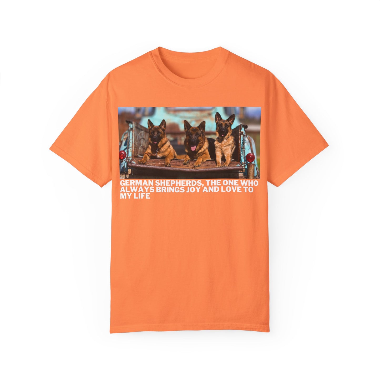 Unisex Dog Lover T-Shirt With Three German Shepherds Lying on the Truck's Cargo Bed in a Row and Caption The One Who Always Brings Joy and Love to My Love