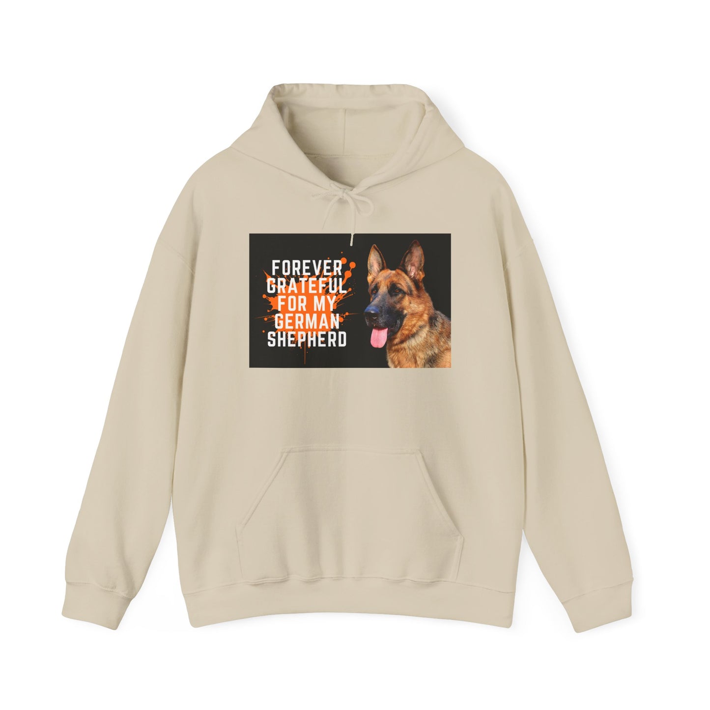 Unisex Dog Lover Hoodie With a German Shepherd and Quote Forever Grateful for My German Shepherd