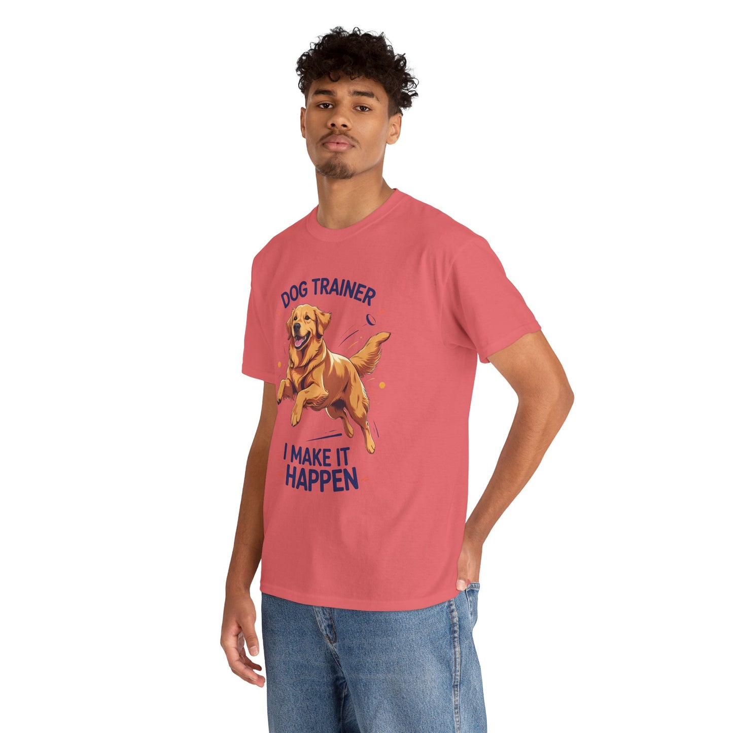 Dog Trainer Unisex Heavy Cotton Tee - I Make It Happen, Golden Retriever, Training Sessions, Gifts, Casual Wear, Animal Enthusiasts