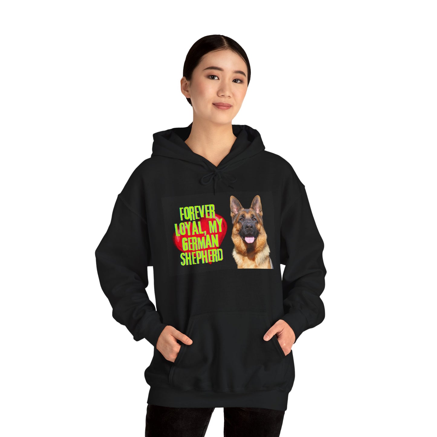 Unisex Hoodie With a Close Up of German Shepherd and Caption Forever Loyal, My German Shepherd