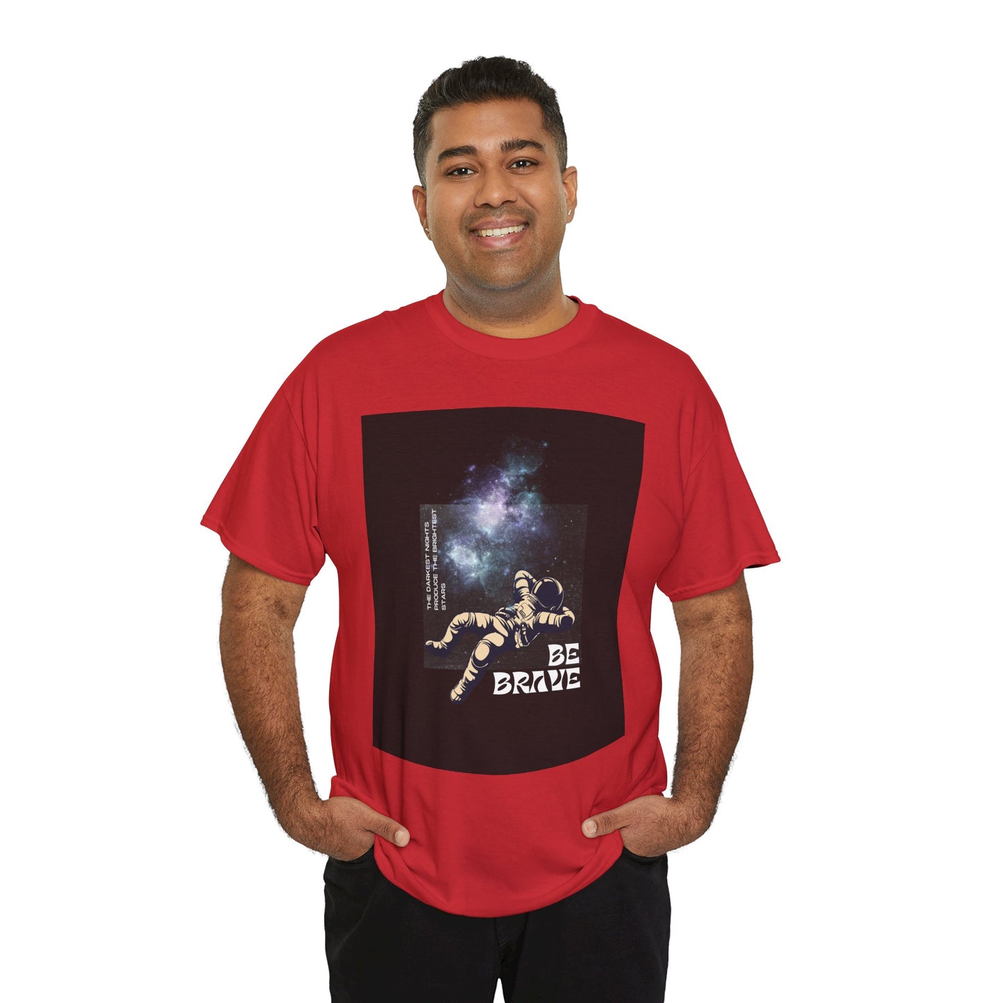 Be Brave Tee, Inspirational T-Shirt, Unisex Cotton Top, Space Graphic Shirt, Motivational Gift, Everyday Wear