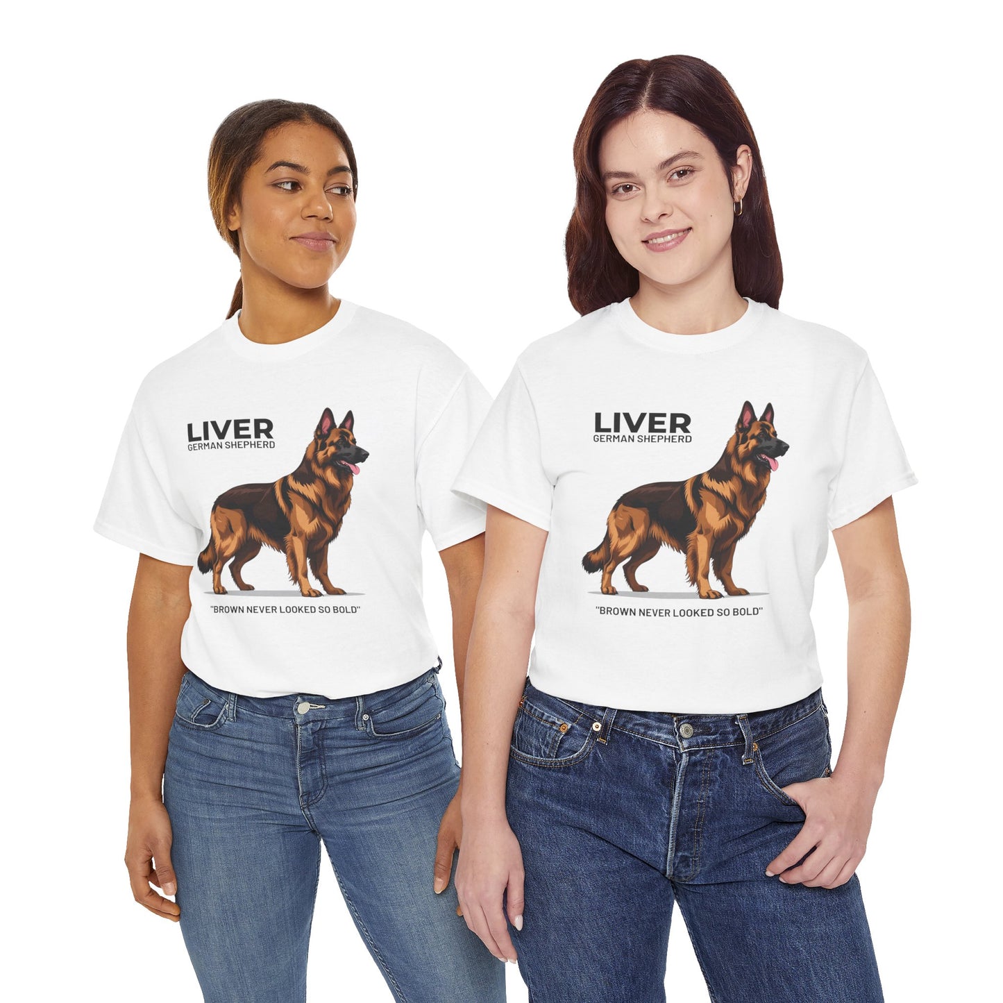 Liver German Shepherd Lover Tee - Brown Never Looked So Bold | Dog Owner Gift, Pet Parent Shirt, Animal Lover Apparel