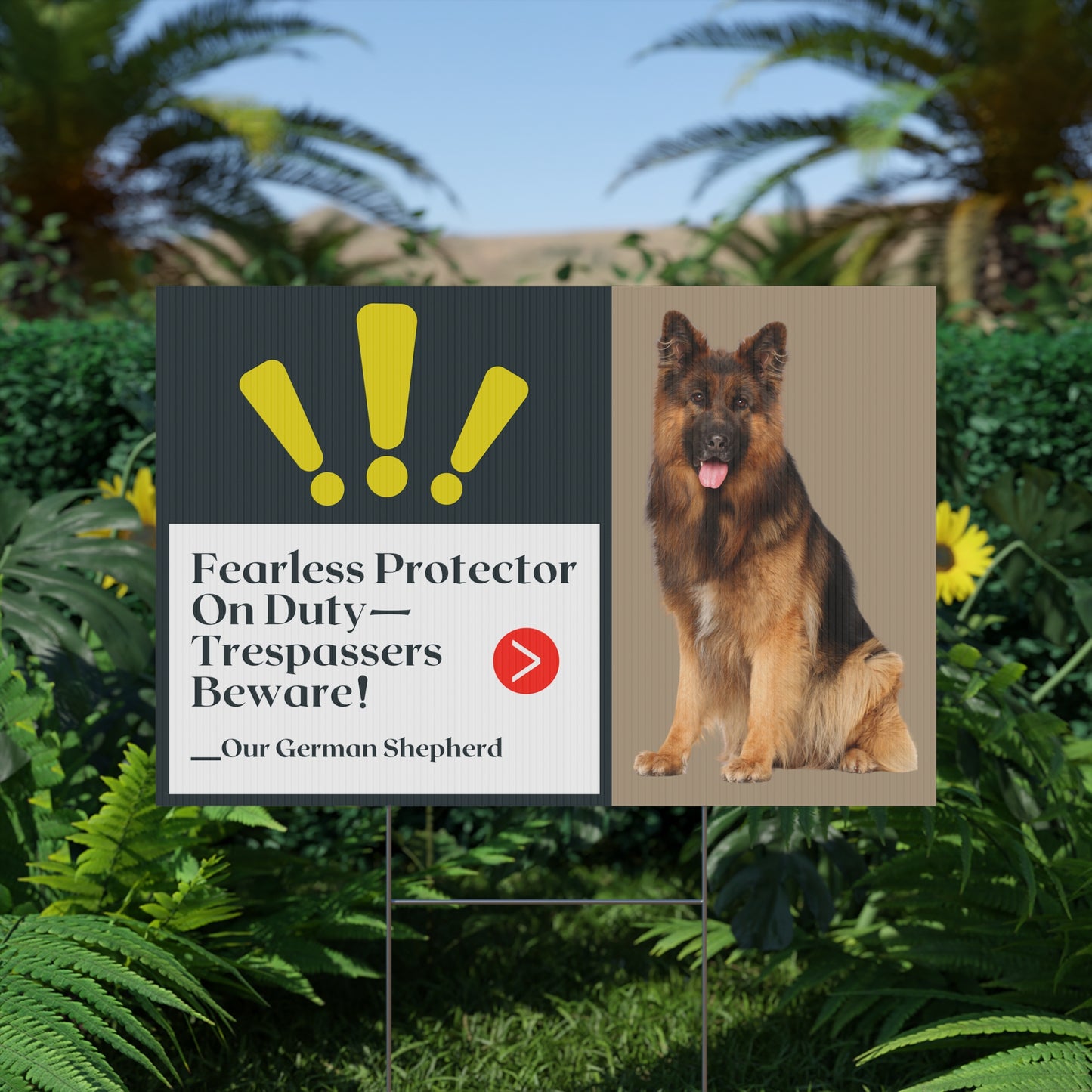 Dog Plastic Yard Sign Featuring a German Shepherd and Caption Fearless Protector On Duty—Trespassers Beware