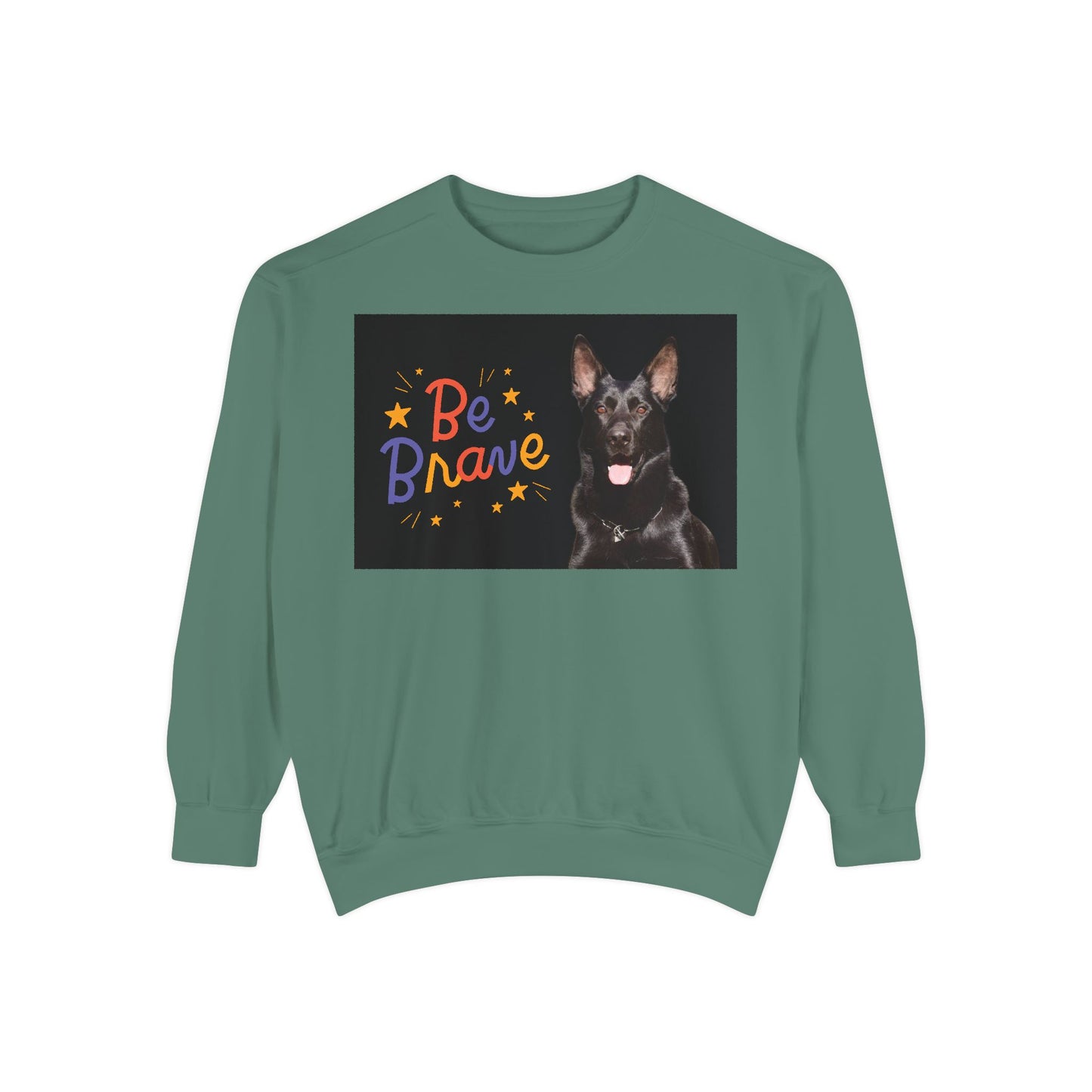 Be Brave Unisex Black German Shepherd Sweatshirt - Encouraging Pet-Themed Apparel for Dog Lovers