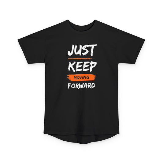 Unisex Motivational Long Body Urban Tee - Just Keep Moving Forward, Inspirational Shirt, Casual Streetwear, Gift for Fitness Lovers