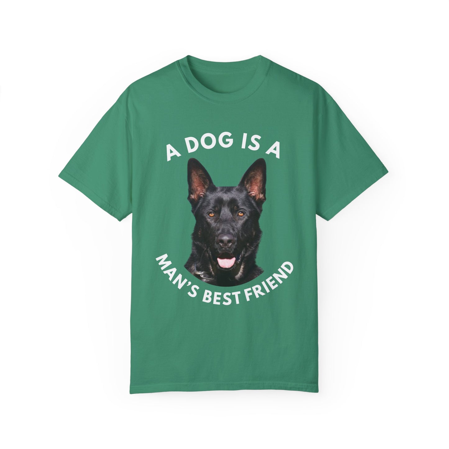 Unisex T-Shirt With Close Up Face of Giant German Shepherd and Quote A Dog Is A Man's Best Friend