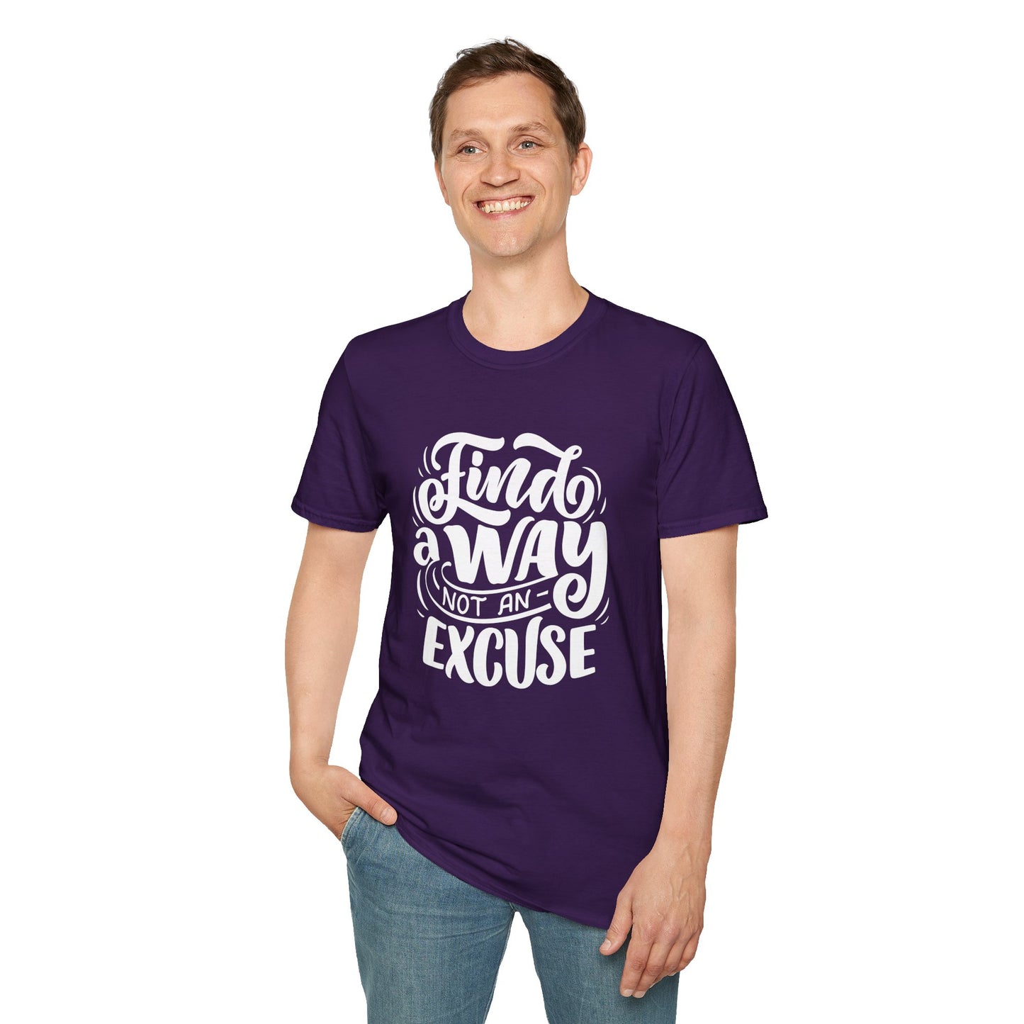 Inspirational Unisex T-Shirt - Find a Way Not an Excuse, Motivational Tee, Gift for Friends, Casual Wear, Year-Round Style