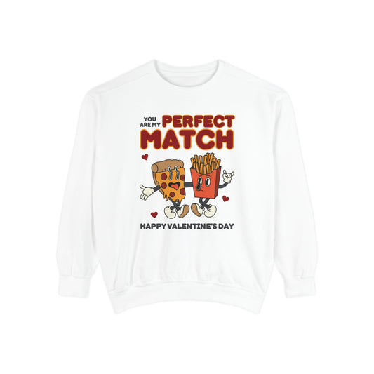 Unisex Valentine's Day Sweatshirt With Two Funny Food Characters Together and Caption Your Are My Perfect Match