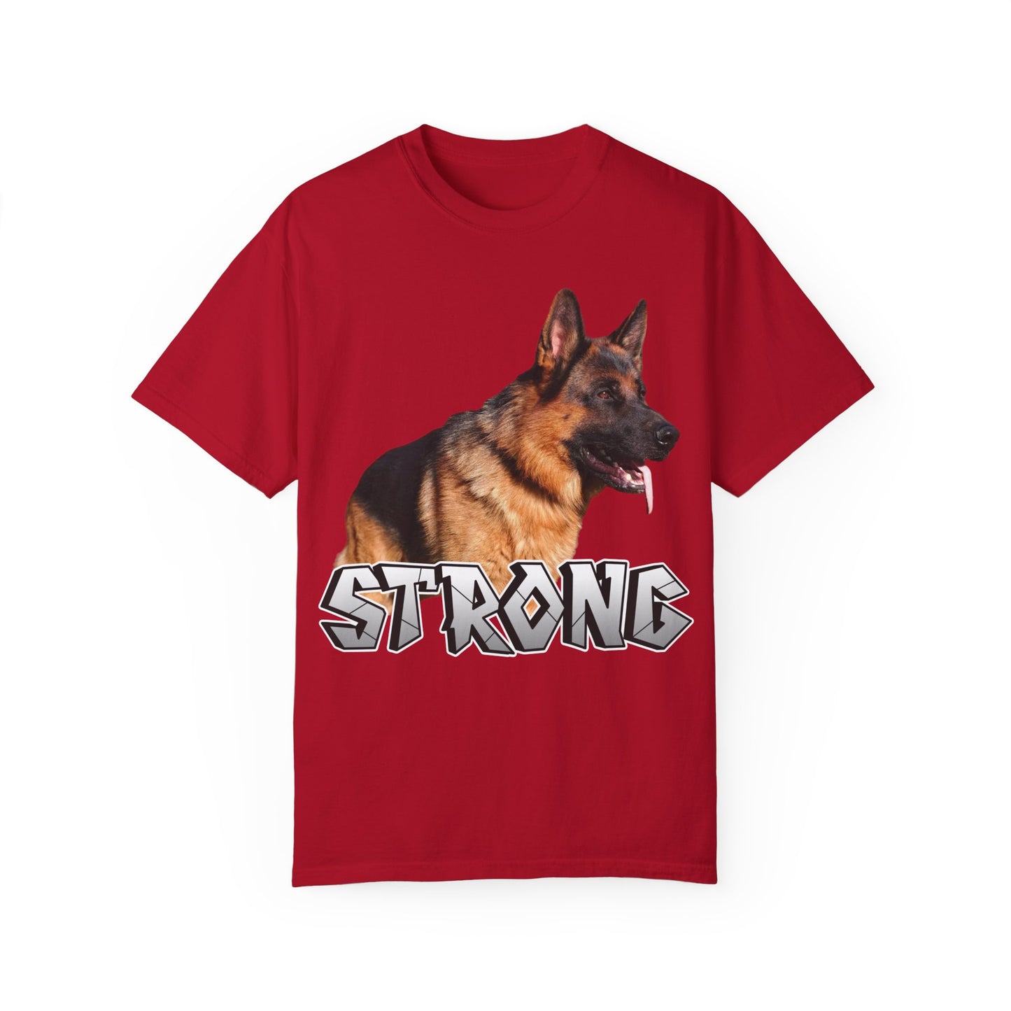 Unisex T-Shirt With German Shepherd Leaving Tongue Out Standing for a Pose and Text STRONG