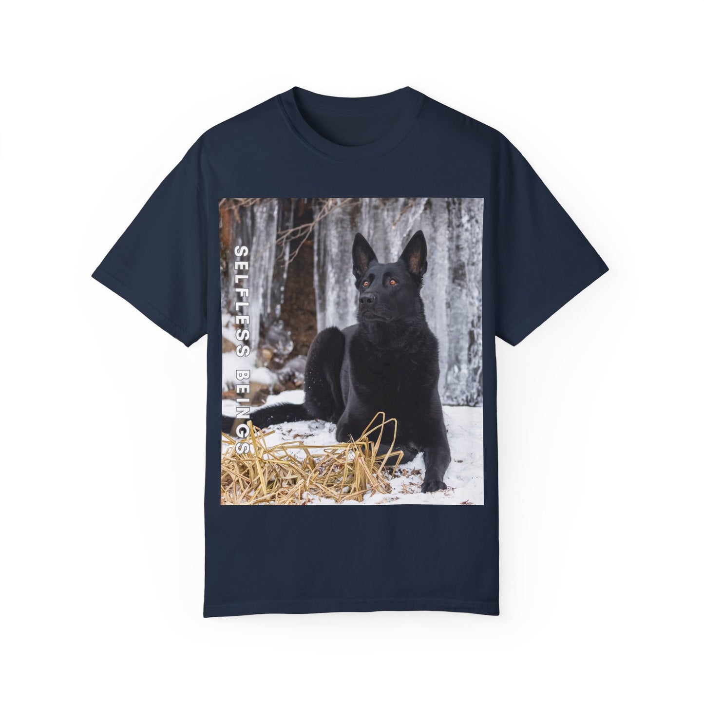 Unisex Dog Lover T-Shirt With Solid Black German Shepherd Sitting on the Snow, Ice Spikes in the Background and Caption Selfless Beings