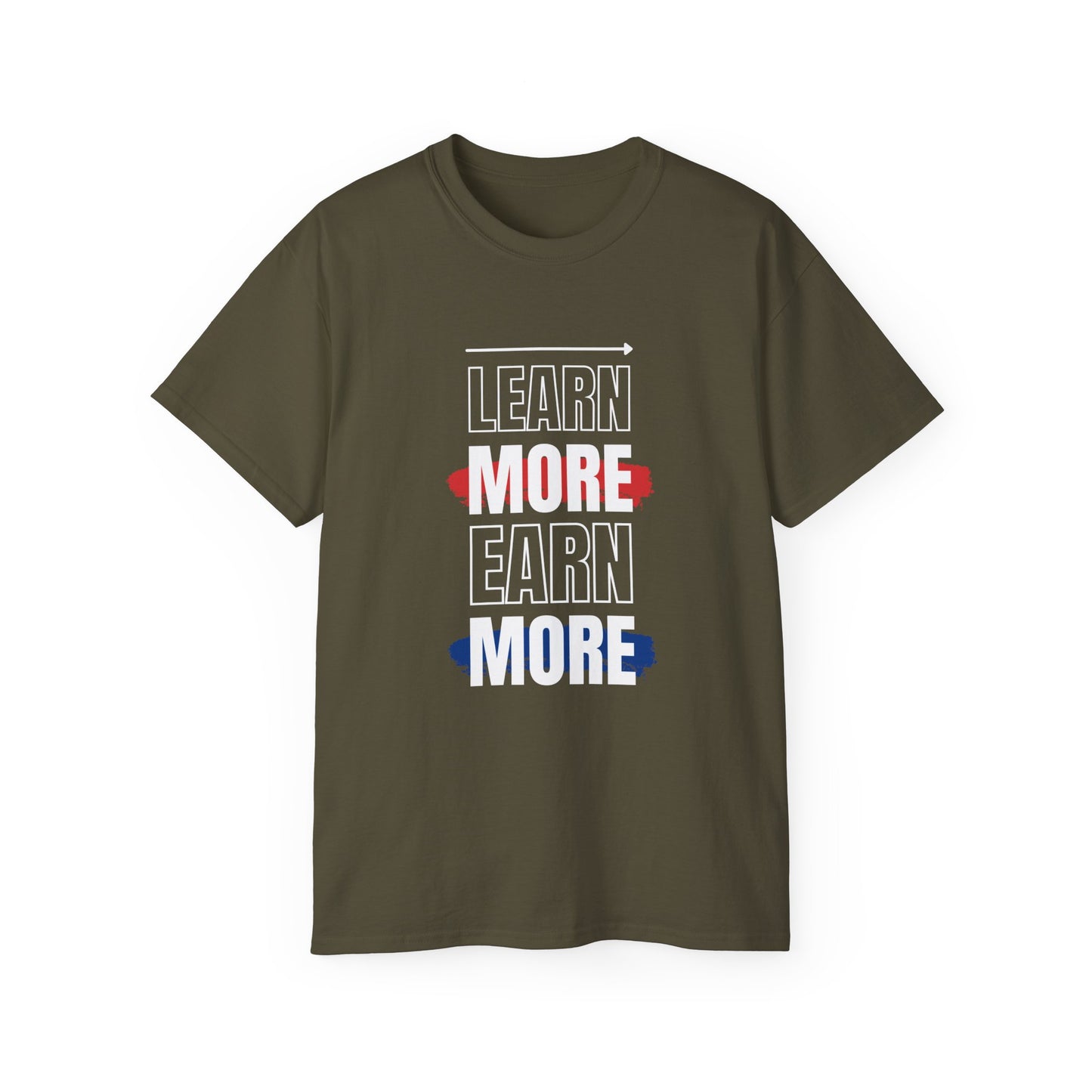 Learn More Earn More Unisex Cotton Tee | Motivational T-Shirt for Growth | Perfect Gift for Students, Entrepreneurs, Graduates, Casual Wear