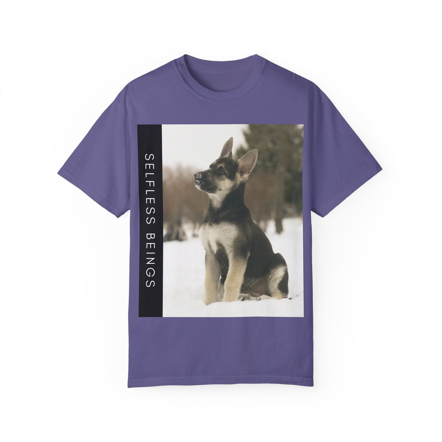 Unisex Dog Lover T-Shirt With a German Shepherd Puppy Sloppily Sitting on the Snow and Caption Selfless Beings