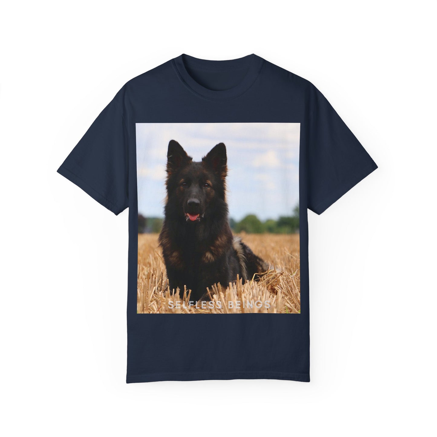 Unisex Dog Lover T-Shirt With Beautiful German Shepherd Sitting Over a Stover and Caption Selfless Beings