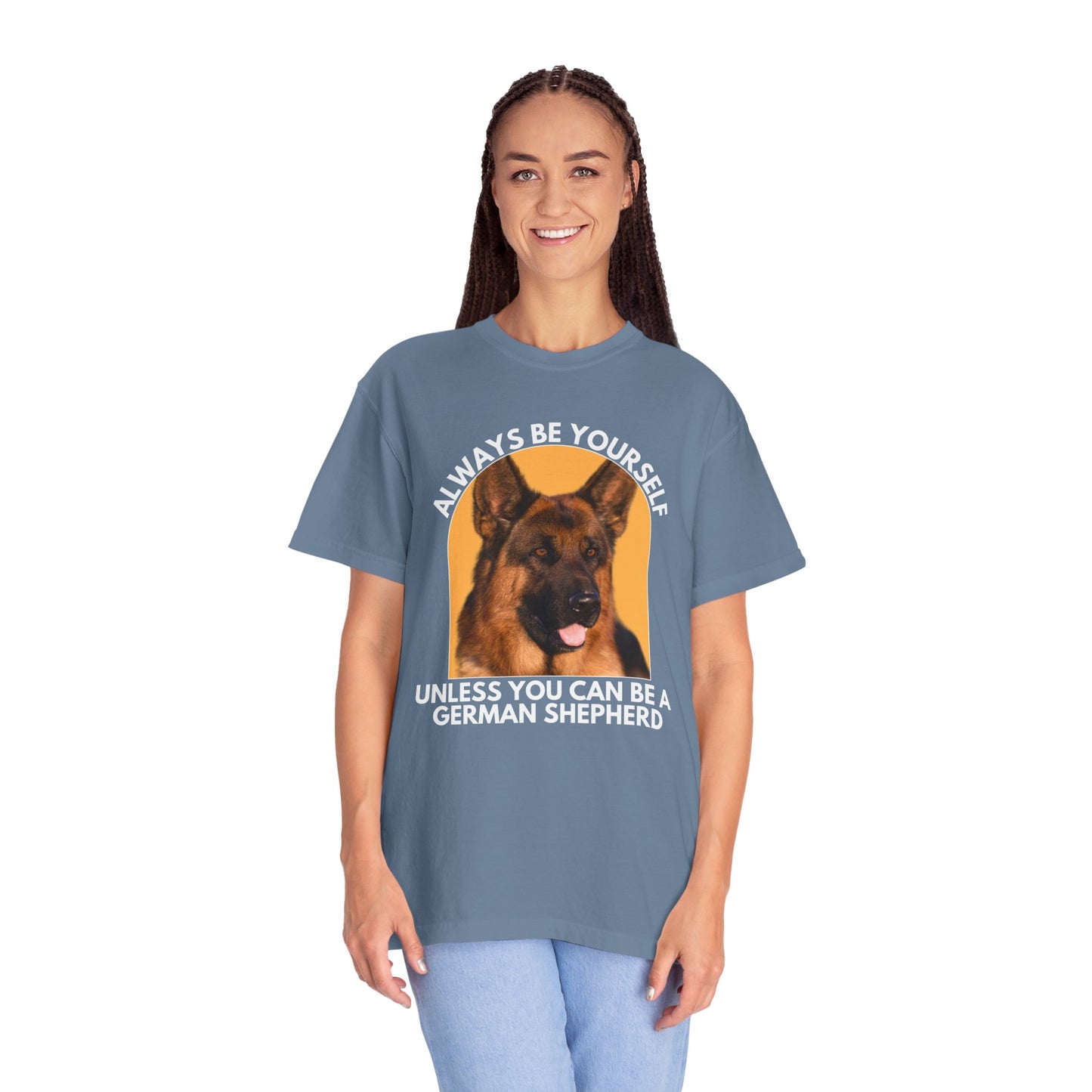 Unisex Dog Lover T-Shirt - 'Always Be Yourself Unless You Can Be a German Shepherd' - Comfortable & Stylish