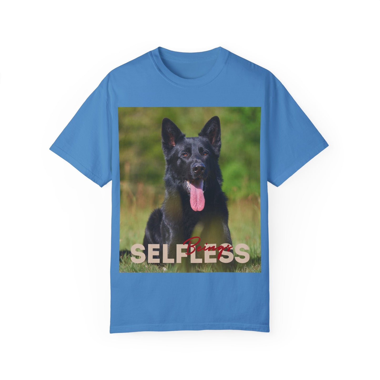 Unisex Dog Lover T-Shirt With Black German Shepherd Resting on the Grass Leaving Tongue Out and Caption Selfless Beings
