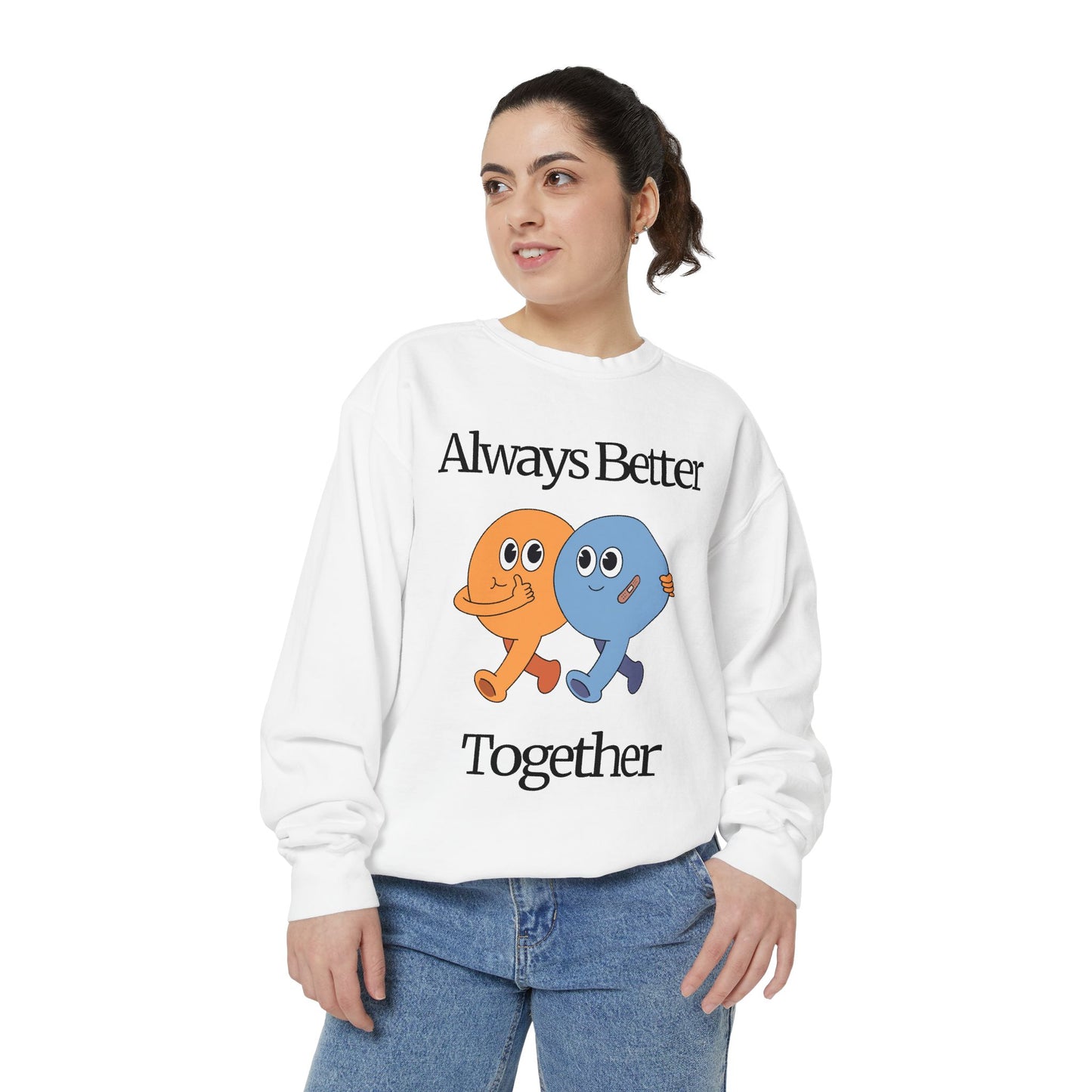 Unisex Valentine's Day Sweatshirt With Two Funny Characters and Caption Always Better Together