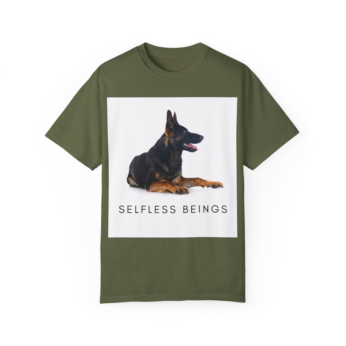 Unisex Dog Lover T-Shirt With a German Shepherd Sitting for a Pose and Caption Selfless Beings