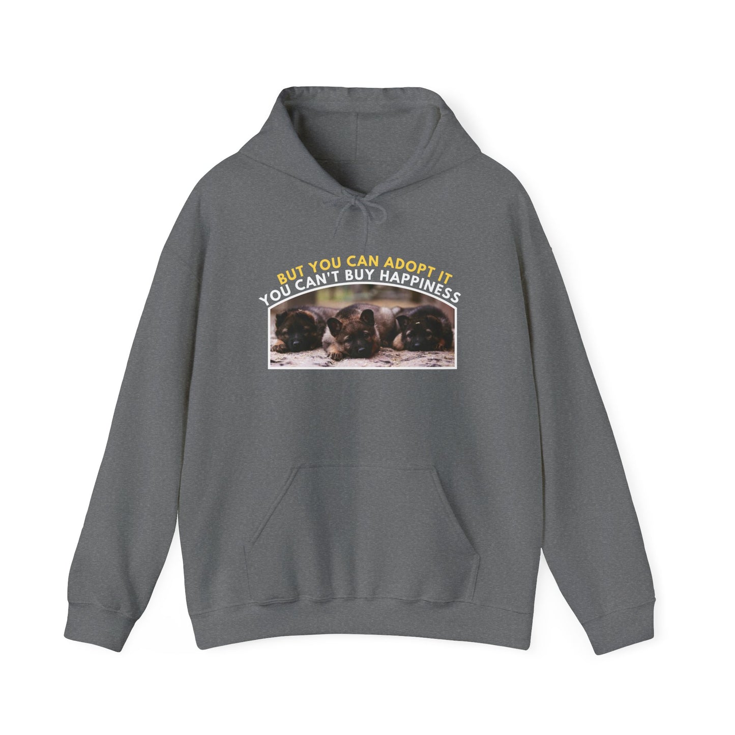 Unisex Dog Lover Hoodie With Three Cute German Shepherd Puppies Sitting in a Row and Caption You Can't Buy Happiness But You Can Adopt It