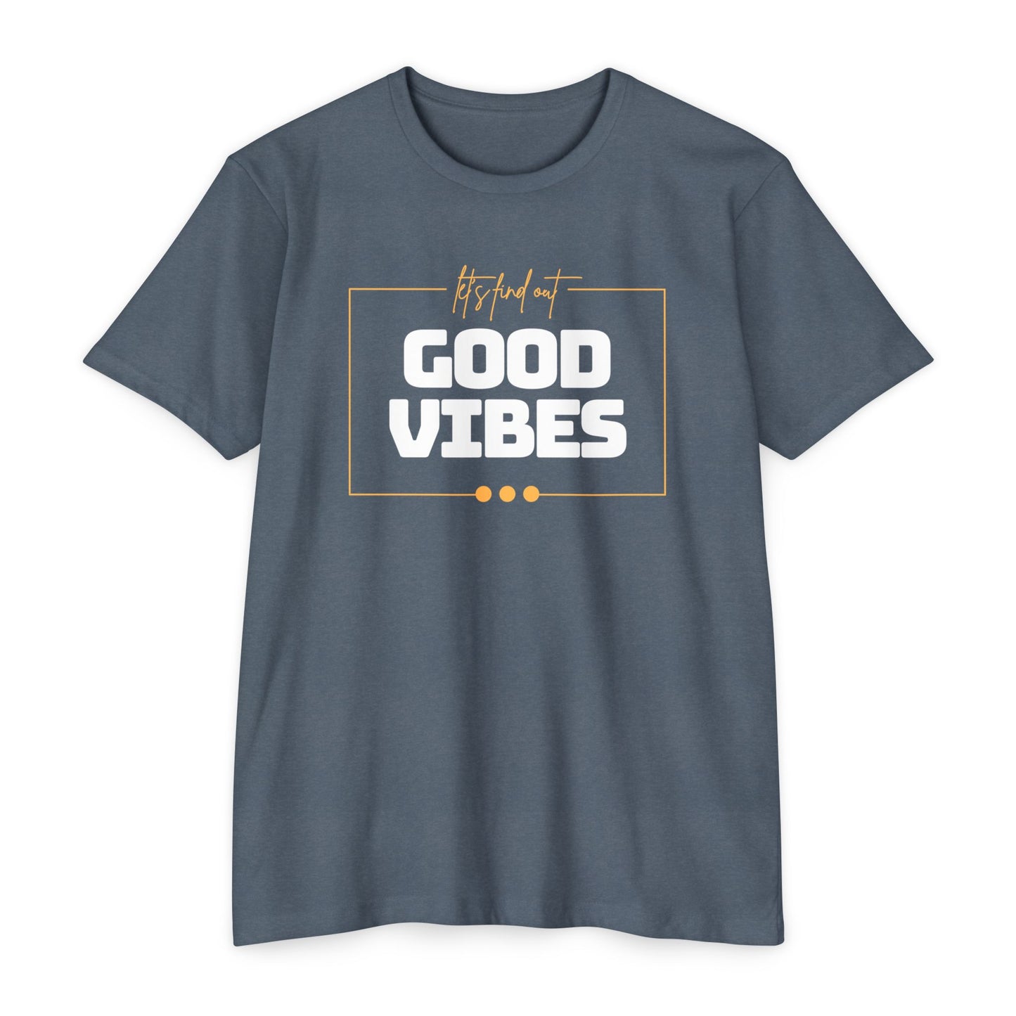 Good Vibes Unisex CVC Jersey T-shirt, Casual Tee, Positive Messaging Shirt, Everyday Wear, Gift for Friends