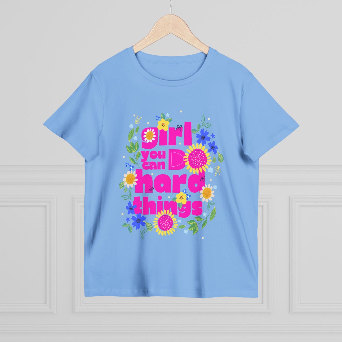 Empowering Floral Women’s Tee - Girls You Can Do hard Thing, Motivational Shirt, Gift for Her, Positive Affirmation Top, Spring Fashion Fête