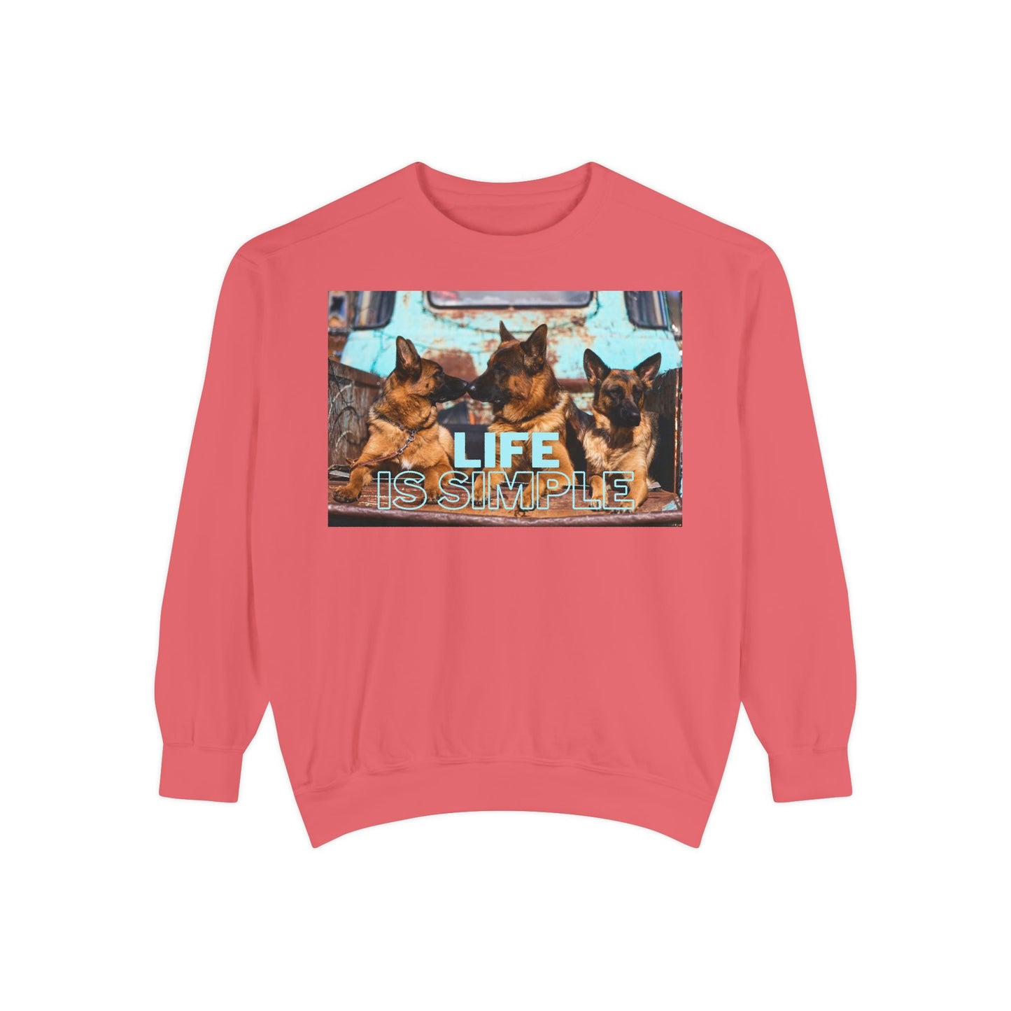 Unisex Dog Lover Sweatshirt With Three German Shepherds Sitting on the Truck's Cargo Bed and Caption Life is Simple