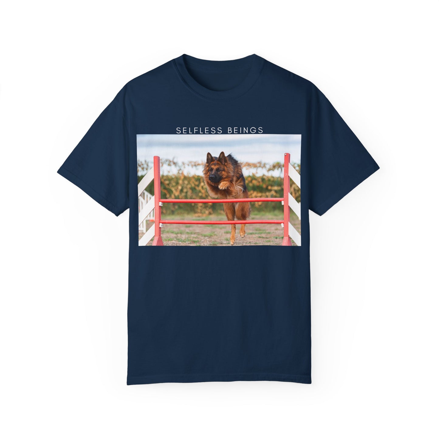 Unisex Dog Lover T-Shirt With a German Shepherd Jumping an Agility Fence Outdoor and Caption Selfless Beings