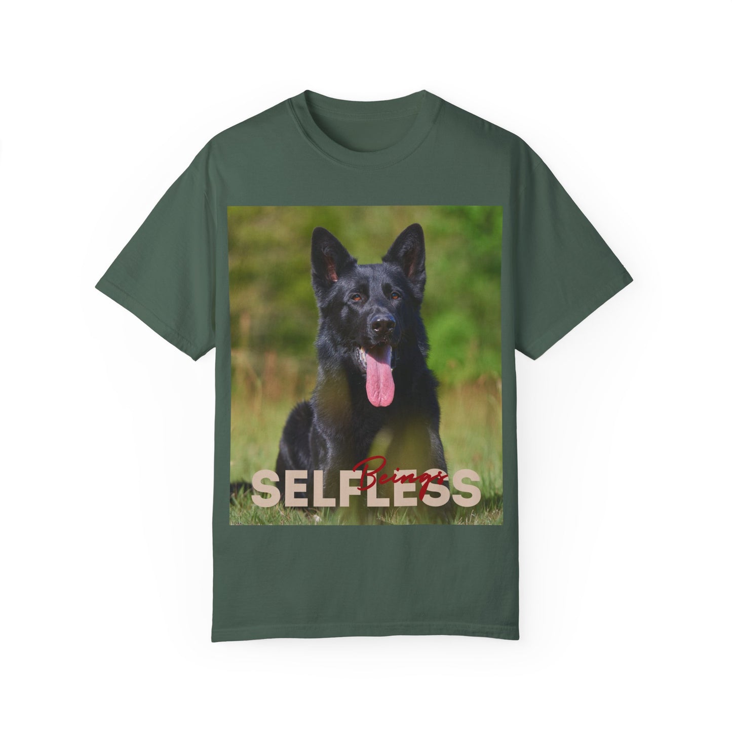 Unisex Dog Lover T-Shirt With Black German Shepherd Resting on the Grass Leaving Tongue Out and Caption Selfless Beings