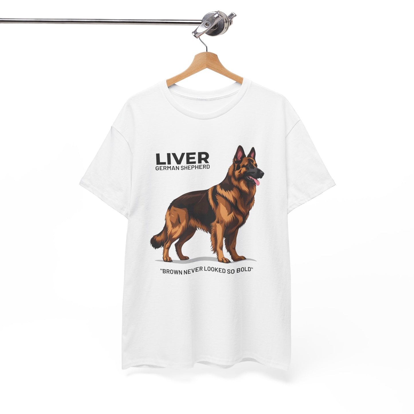 Liver German Shepherd Lover Tee - Brown Never Looked So Bold | Dog Owner Gift, Pet Parent Shirt, Animal Lover Apparel