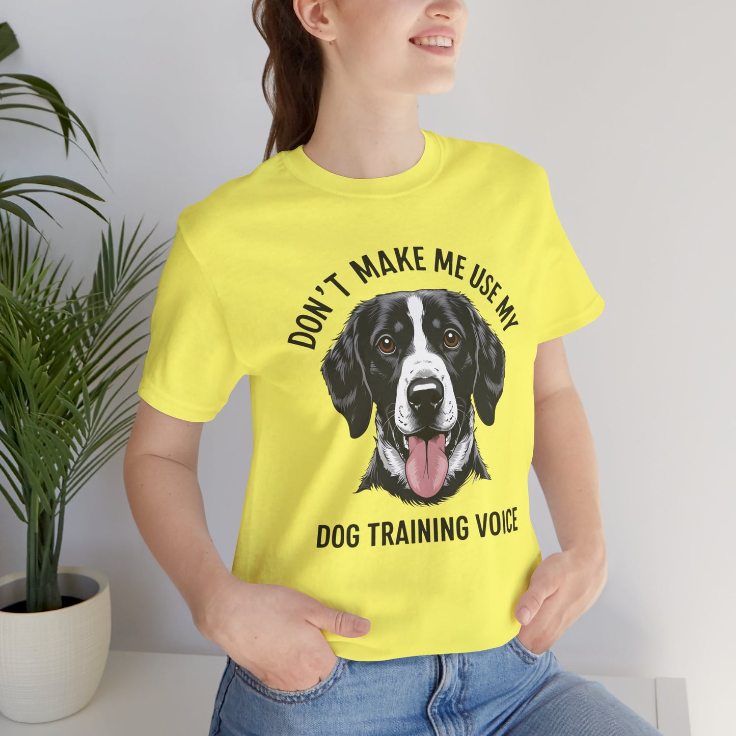 Dog Training T-Shirt - Don't Make Me Use My Dog Training Voice, Funny Pet Owner Gift, Canine Training Apparel