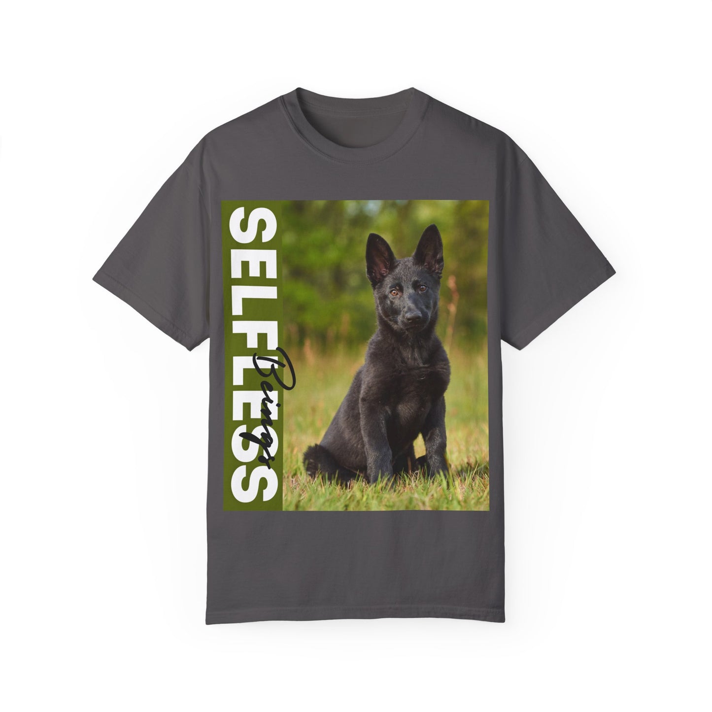 Unisex Dog Lover T-Shirt With Solid Black German Shepherd Puppy Sloppily Sitting on the Green Pasture and Caption Selfless Beings