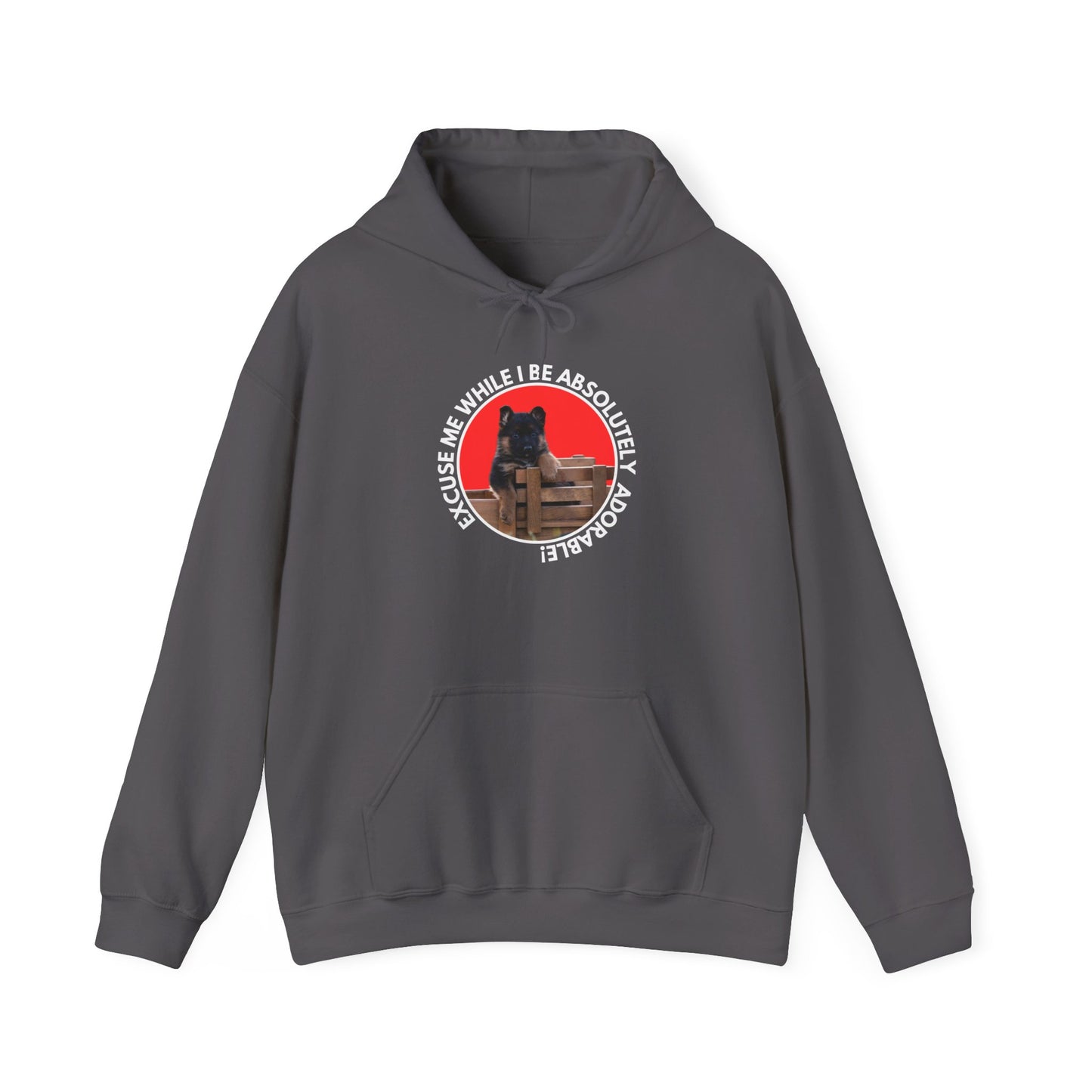 Unisex Dog Lover Hoodie With German Shepherd Puppy Sitting on the Toy Wooden Tractor and Caption Excuse Me While I Be Absolutely Adorable