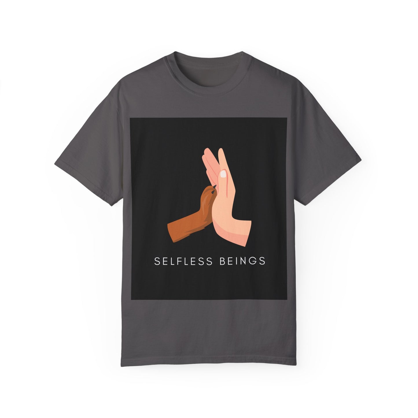 Unisex Dog Lover T-Shirt With Graphic of Human Hand Touching Dog's Paw and Selfless Beings Caption Below