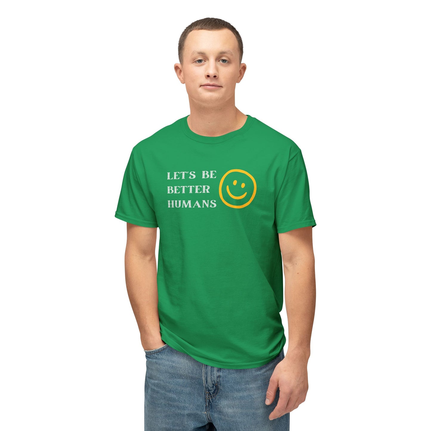 Better Humans T-Shirt: Unisex HD Cotton Tee, Inspirational Shirt, Casual Wear, Gift for Friends, Positive Message Clothing