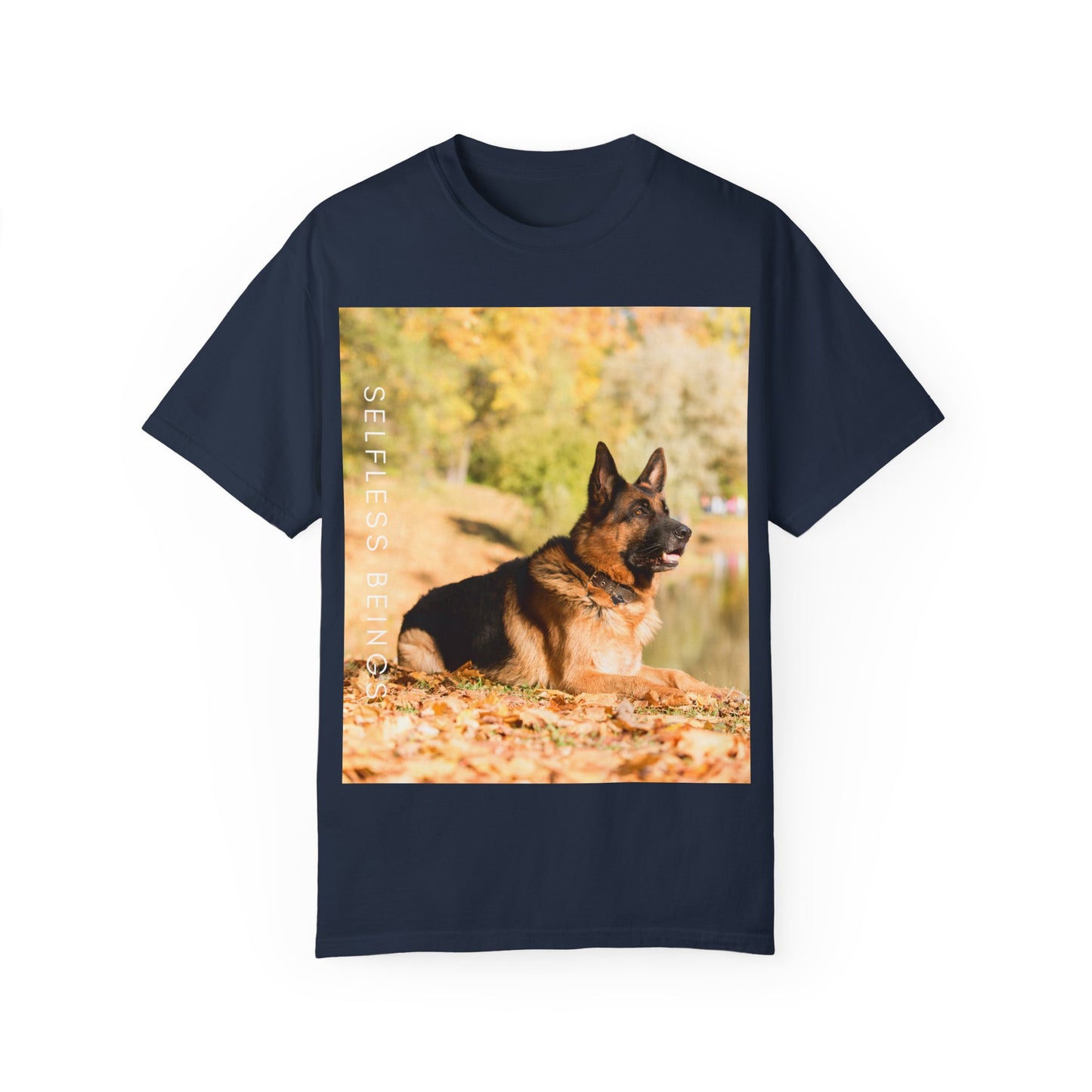 Unisex Dog Lover T-Shirt With a German Shepherd Resting in the Autumn Park on Leaves Near a Pond and Caption Selfless Beings