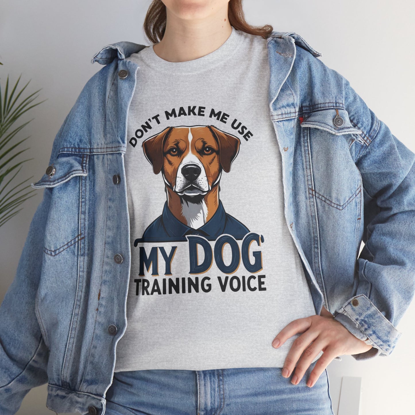 Dog Training T-Shirt - Don't Make Me Use My Dog Training Voice | Perfect Gift for Dog Owners, Casual Wear, Funny Dog Humor Shirt, Pet Training Apparel