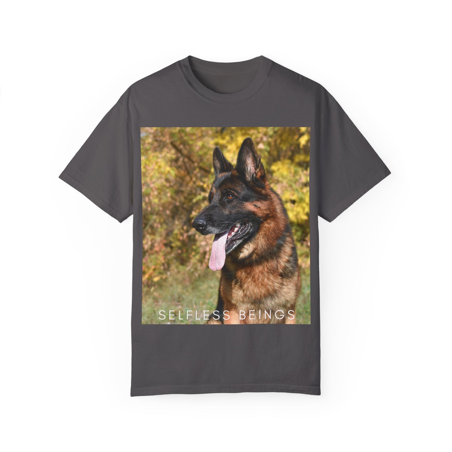Unisex Dog Lover T-Shirt With a German Shepherd Protecting a Territory and Caption Selfless Beings