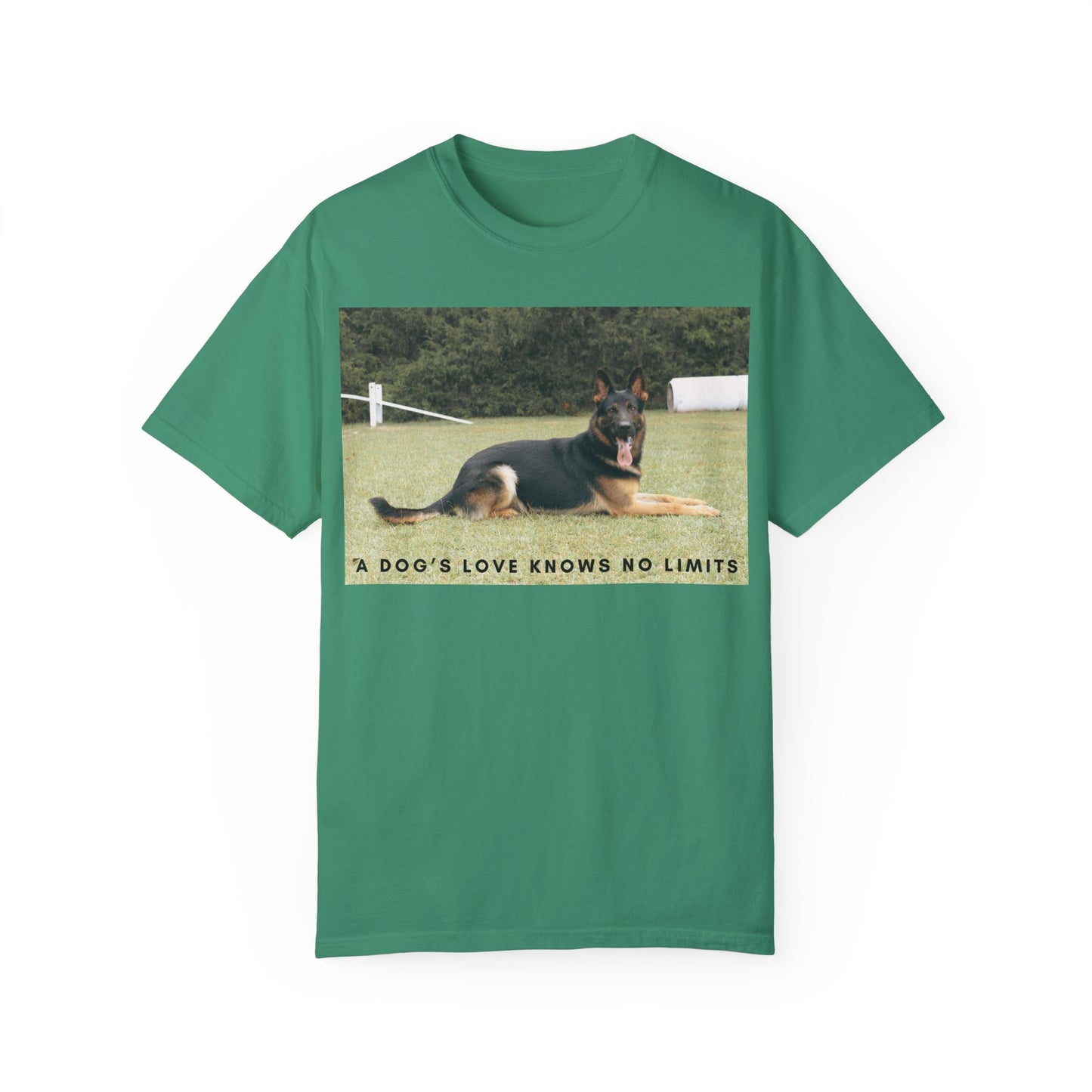 Unisex Dog Lover T-Shirt With a Giant German Shepherd Resting On the Grass Leaving Tongue Out and Text A Dog's Love Knows