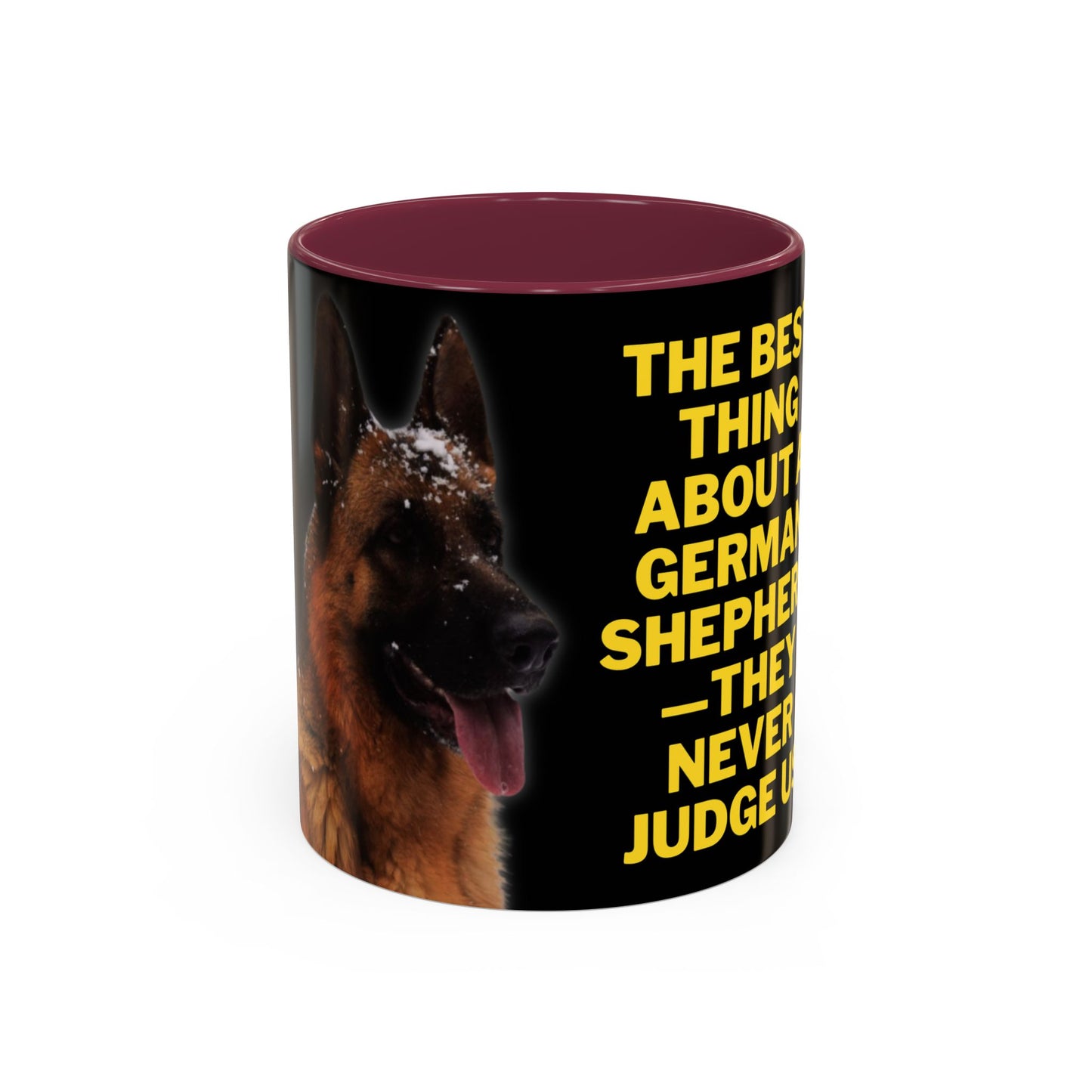 Ceramic Dog Lover Mug With Photo of German Shepherd and Quote - They Never Judge Us
