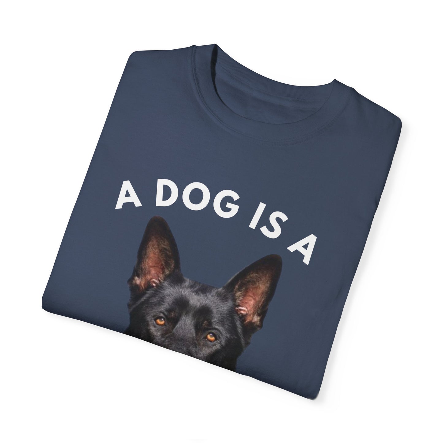 Unisex T-Shirt With Close Up Face of Giant German Shepherd and Quote A Dog Is A Man's Best Friend
