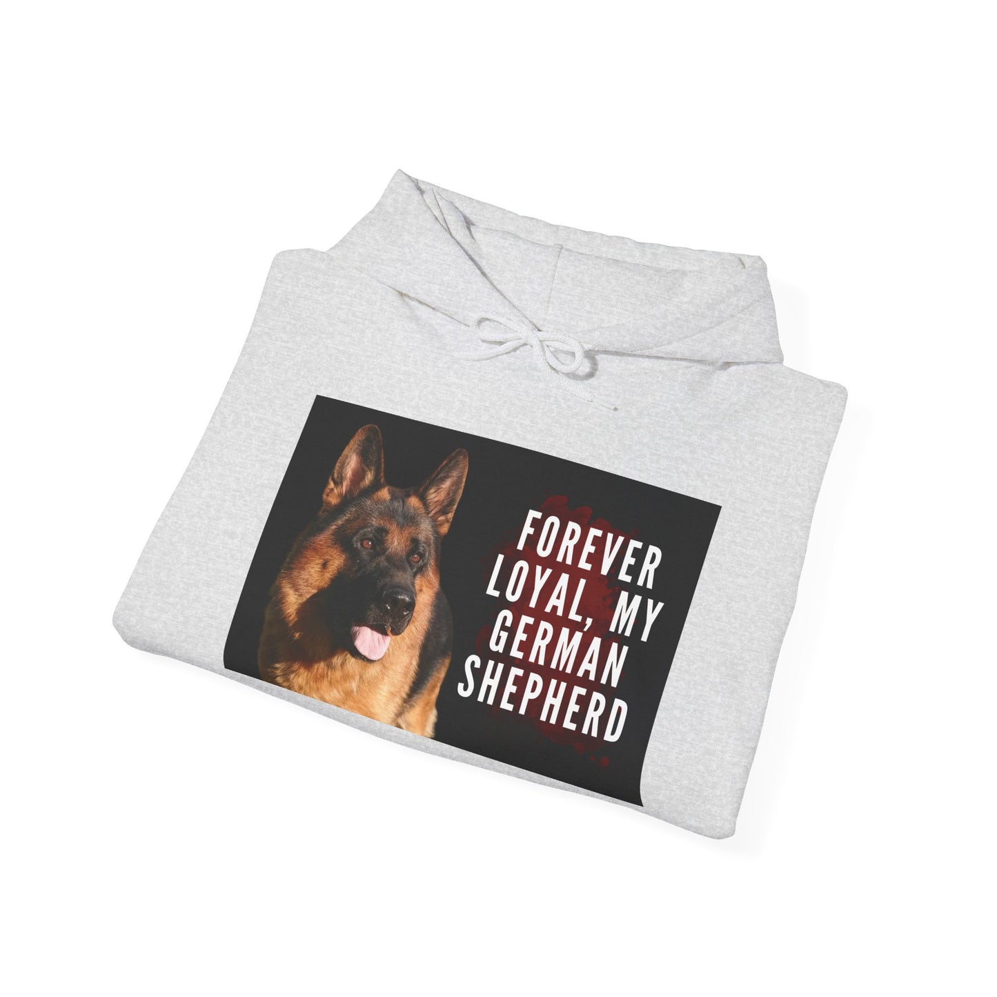 Unisex Dog Lover Hoodie With a German Shepherd and Caption Forever Loyal