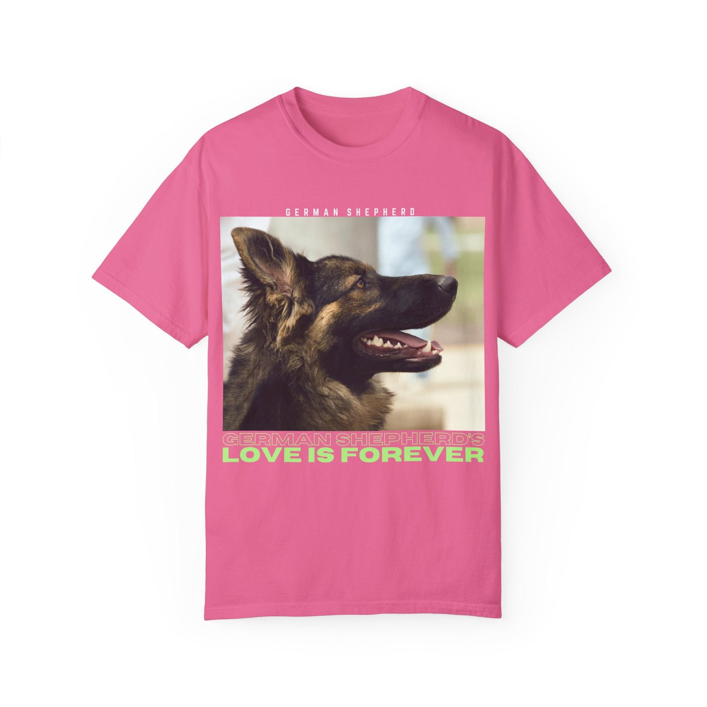 Unisex T-Shirt With Close Up Face of Working Line German Shepherd Mouth Opened and Quote A GSDs Love is Forever