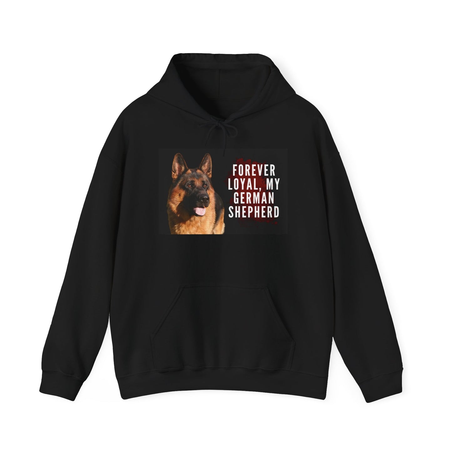Unisex Dog Lover Hoodie With a German Shepherd and Caption Forever Loyal