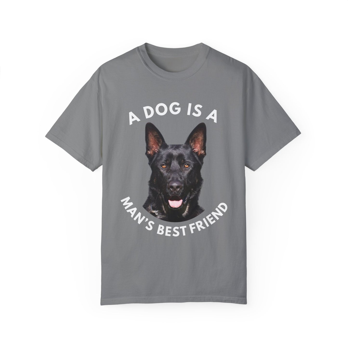 Unisex T-Shirt With Close Up Face of Giant German Shepherd and Quote A Dog Is A Man's Best Friend