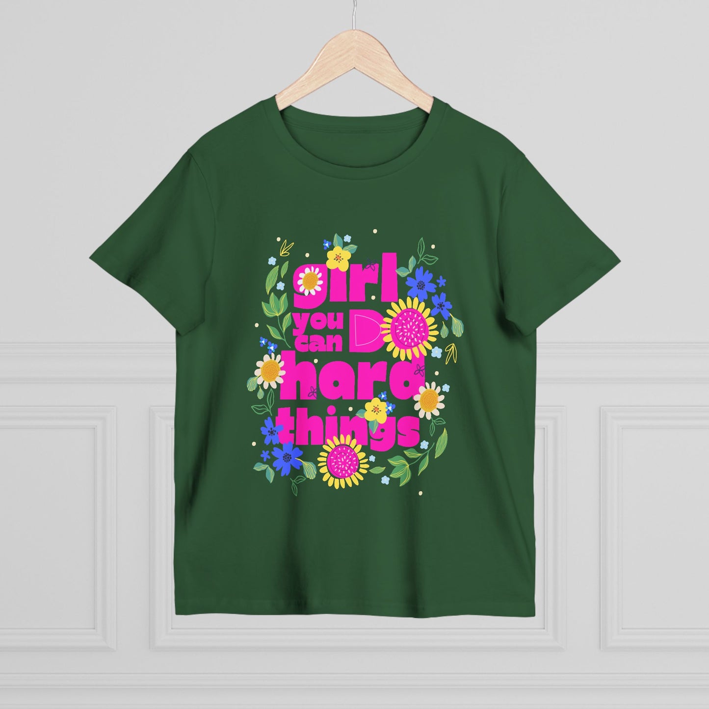Empowering Floral Women’s Tee - Girls You Can Do hard Thing, Motivational Shirt, Gift for Her, Positive Affirmation Top, Spring Fashion Fête
