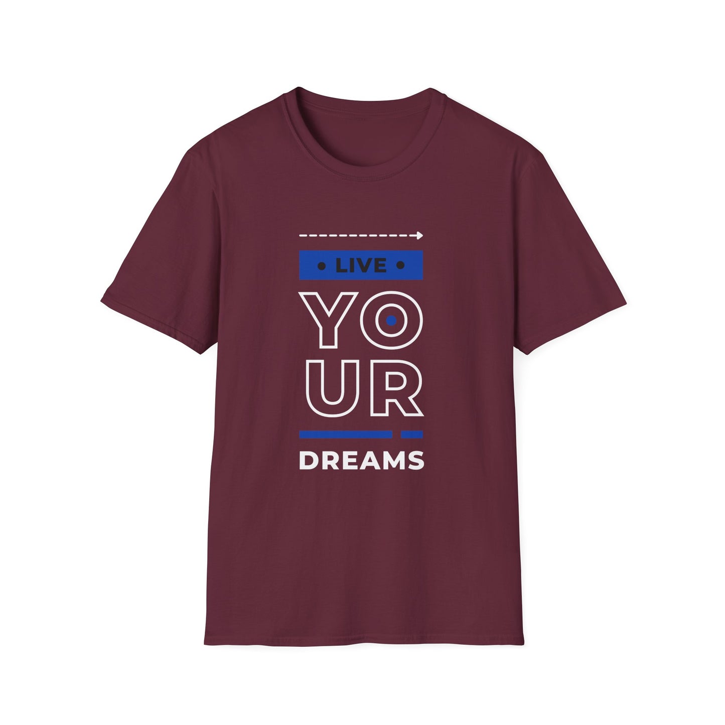 Live Your Dreams Unisex Softstyle T-Shirt, Inspirational Tee, Motivational Gift, Casual Wear, Daily Reminder, Empowerment Top
