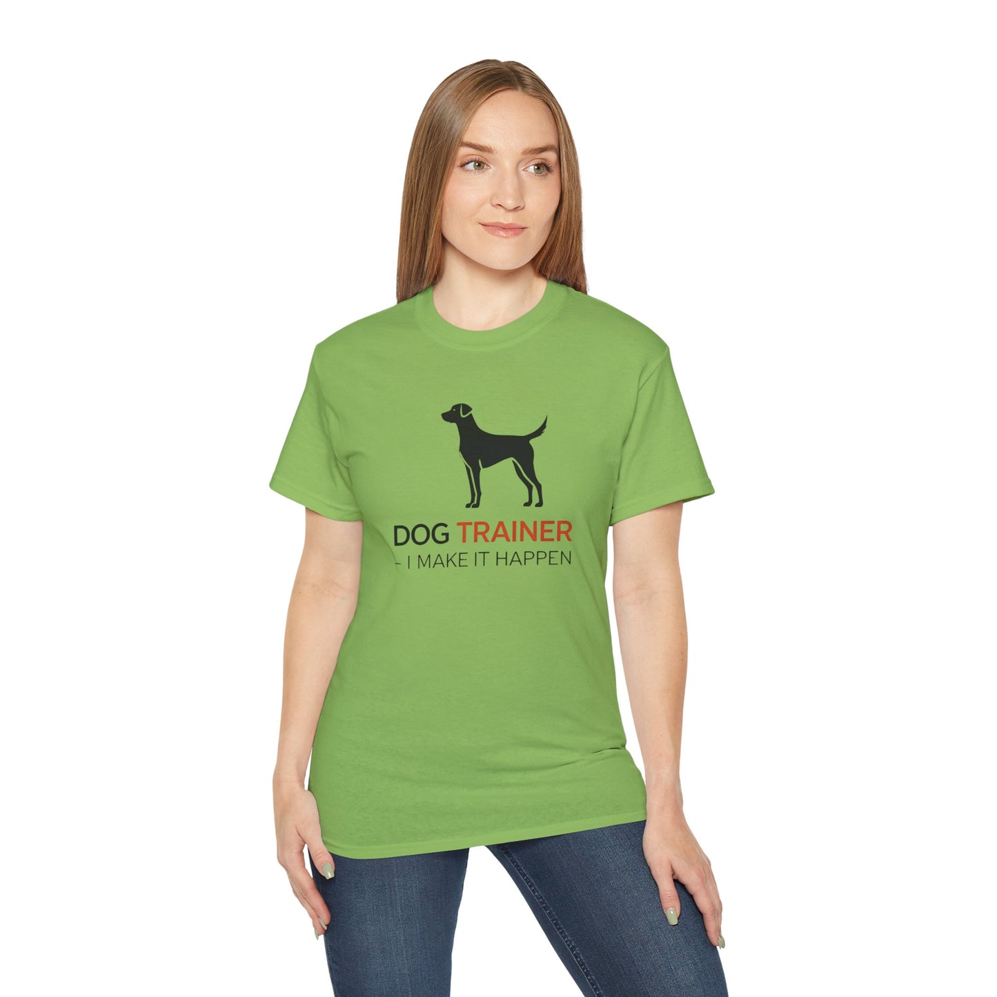 Dog Trainer Tee - I Make It Happen, Gift for Dog Trainers, Pet Lovers, Unisex Cotton Tee, Animal Enthusiast Apparel