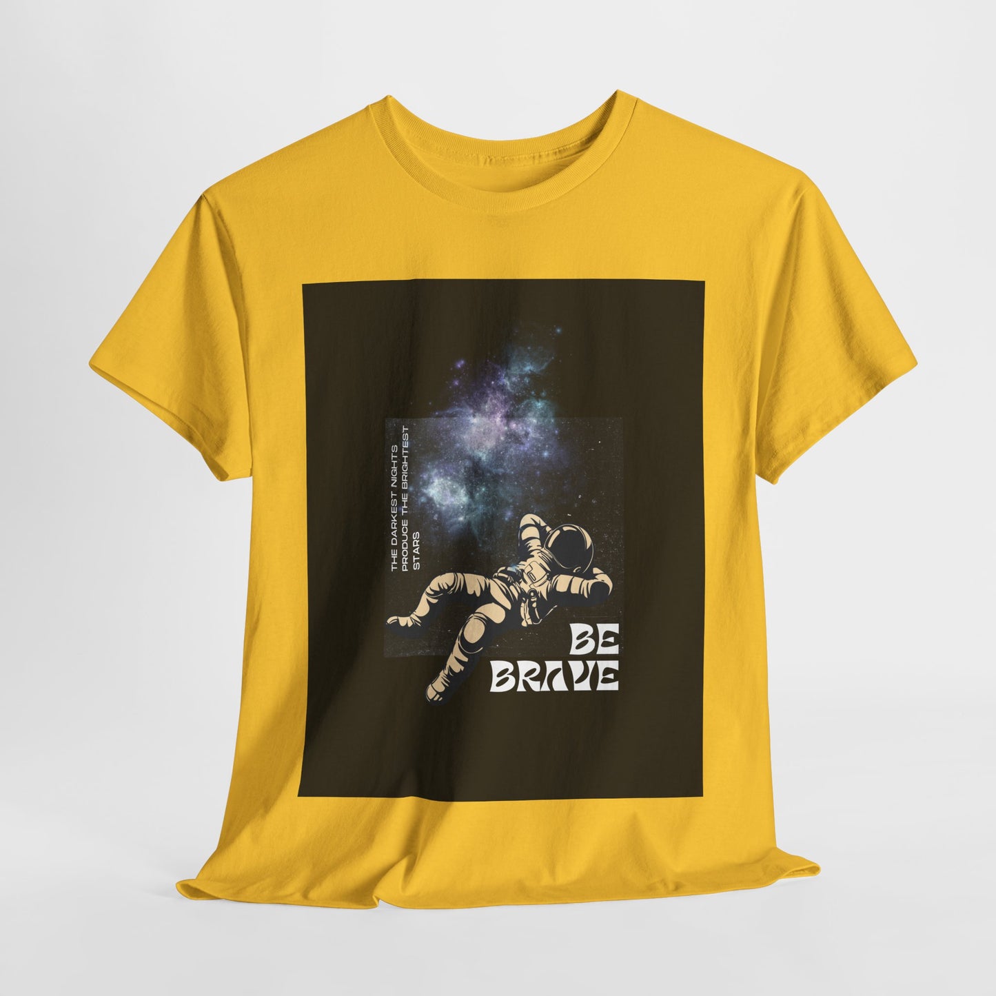 Be Brave Tee, Inspirational T-Shirt, Unisex Cotton Top, Space Graphic Shirt, Motivational Gift, Everyday Wear