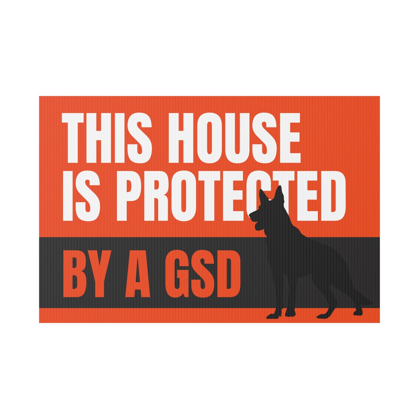 German Shepherd Yard Sign - "This House is Protected by a GSD" - Security Decor for Dog Lovers