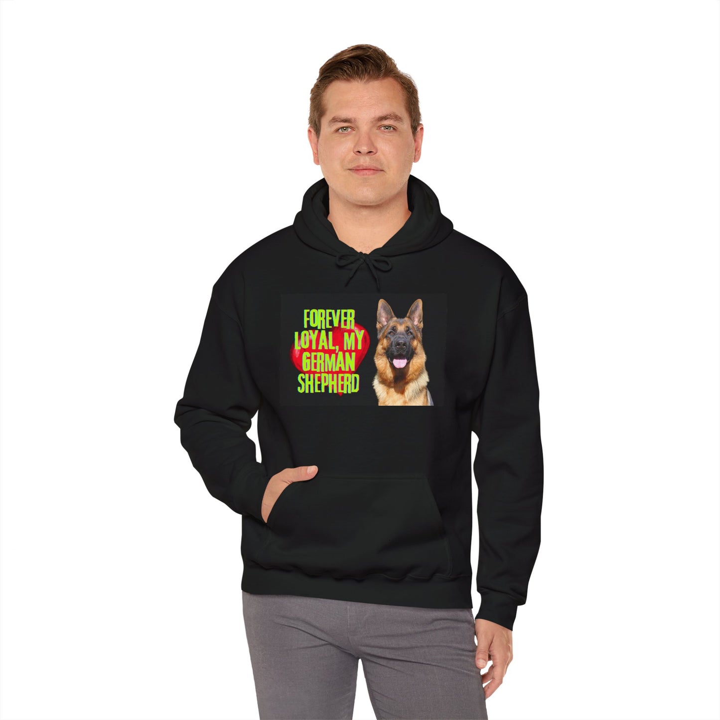 Unisex Hoodie With a Close Up of German Shepherd and Caption Forever Loyal, My German Shepherd