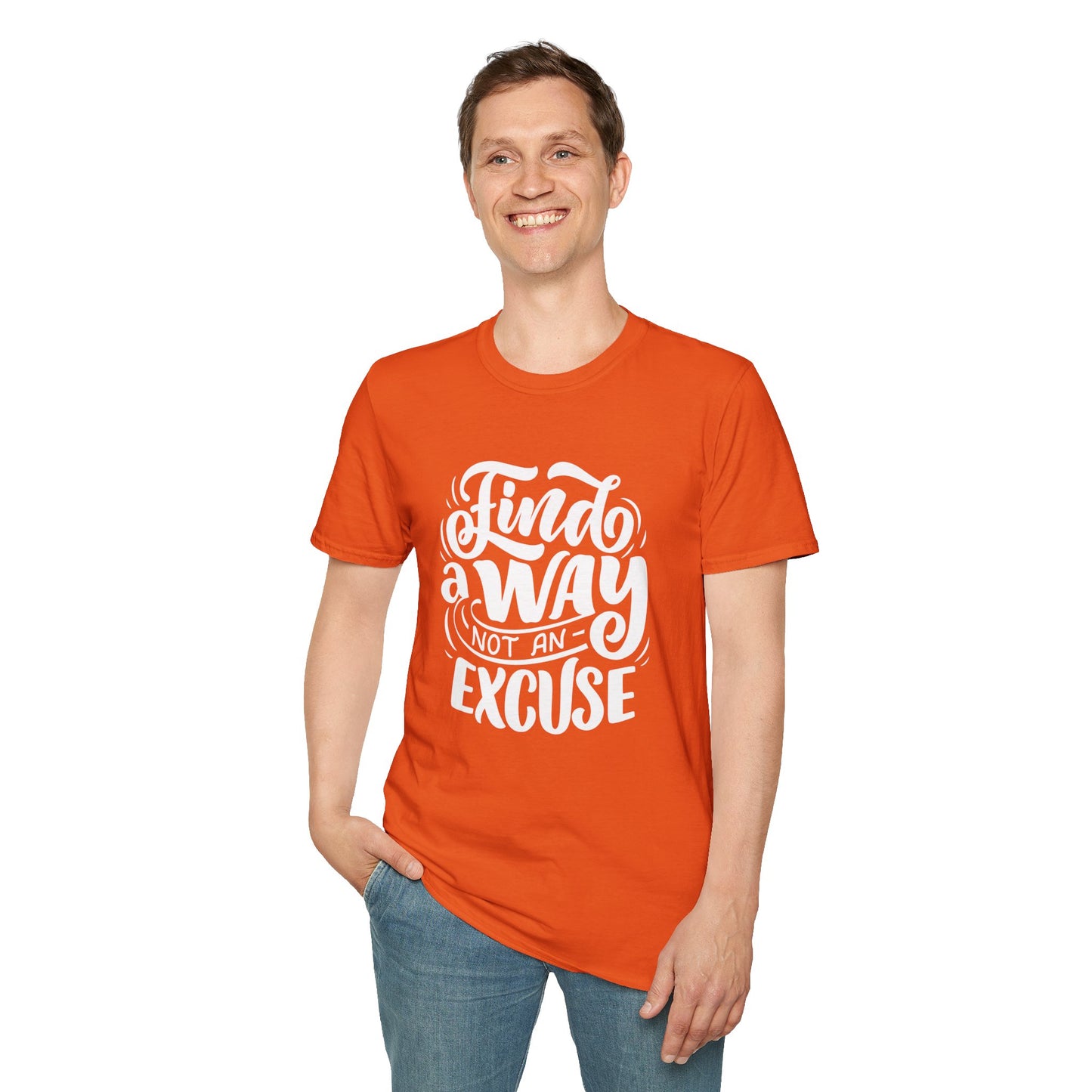 Inspirational Unisex T-Shirt - Find a Way Not an Excuse, Motivational Tee, Gift for Friends, Casual Wear, Year-Round Style